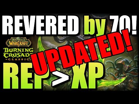 TBC Classic WoW: UPDATED Revered by Level 70 Guide!