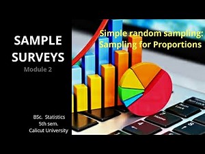 Simple random sampling: Sampling for Proportions