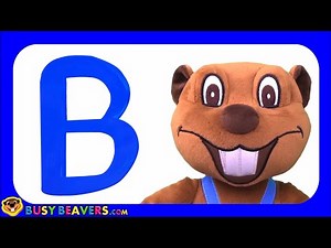 Writing The Alphabet Letter B Busy Beavers Remixed & Remade