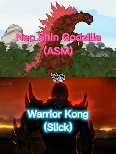 Neo Shin Godzilla (ASM) Vs Warrior Kong (Slick) Requested By:@geasizilla @asm5050 @slick4785