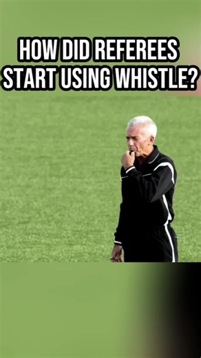 History of Whistles in Football Refereeing