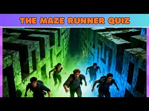 Test Your Maze Runner Knowledge: Only True Fans Will Pass!