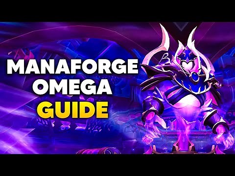 MANAFORGE OMEGA NORMAL/HEROIC RAID GUIDE | The War Within Season 3
