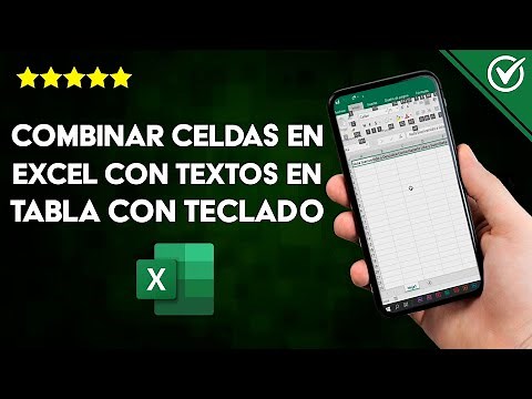 Cómo Combinar, Unir, Fusionar o Concatenar Celdas en Excel con Texto en una Tabla con el Teclado