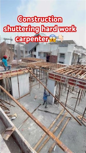 Construction shuttering hardwork carpentry #shorts #trending #viral #construction #shuttering #work