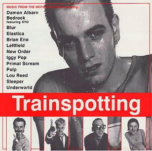 Various - Trainspotting (Music From The Motion Picture)