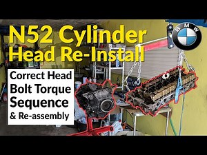 Installing The BMW N52 Cylinder Head - New Head Gasket & Torque Sequence [BMW N52 Rebuild Part 16]