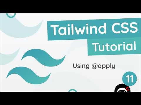 Tailwind CSS Tutorial #11 - @apply Directive