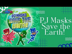 🌍 PJ Masks Save the Earth 🌍 Earth Day Stories for Kids Read Aloud [ READ ALONG VIDEO ]