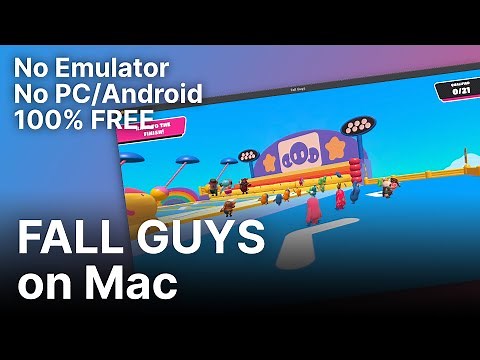 How to Play Fall Guys on Mac for Free Without Emulator, No Windows (Apple Silicon Macs)