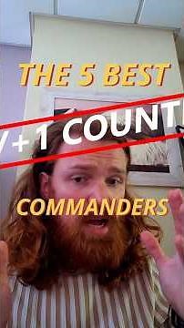 📈 Watch Them Grow (and Smash) – Top 5 +1/+1 Counter Commanders