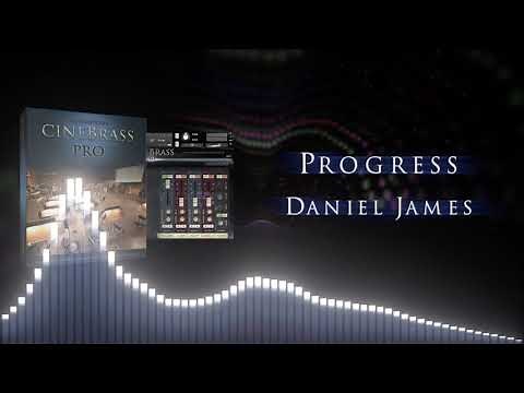 CineBrass PRO - Progress, Daniel James