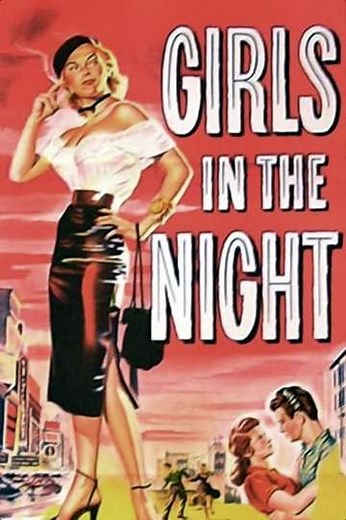 Girls in the Night (1953) - Movie