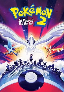 Pokémon 2 : Le pouvoir est en toi en streaming
