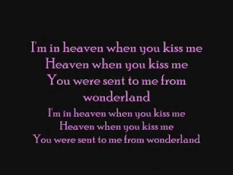 Im in heaven [when you kiss me] With Lyrics