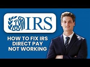 How to Fix IRS Direct Pay Not Working 💳 Step-by-Step Guide to Complete Your Payment Successfully