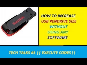 Tech Talks #1 || How to increase USB pendrive size without using any software || Execute Codes Tech