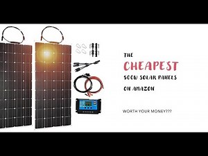 The Cheapest 500W Solar Panels on Amazon