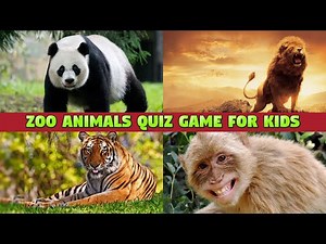 ZOO ANIMALS QUIZ GAME FOR KIDS