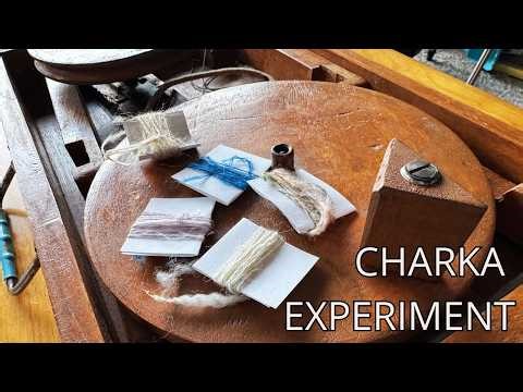 Trying Different Fibers on My Charkha and Learning As I Go