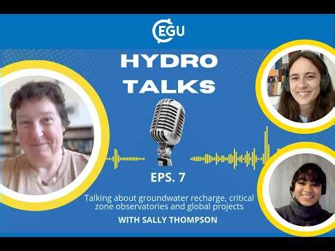 EGU HydroTalks: Sally Thompson on ecohydrology research tools and critical zone observatories