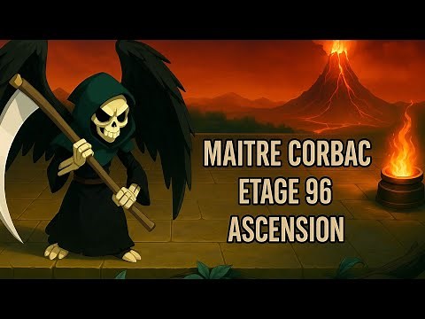 [Dofus Touch] Maître Corbac ETAGE 96 - ASCENSION