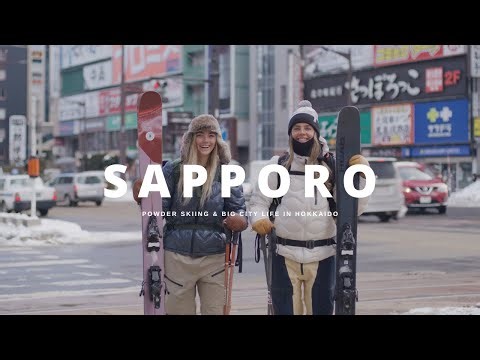 SAPPORO - Coolest city in the world? Deep pow and city life all in one sign me up