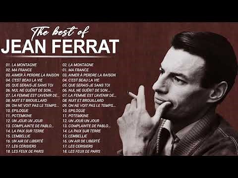 Jean Ferrat Album Complet 2021 ♫ Jean Ferrat Ses Plus Belles Chansons ♫ Jean Ferrat Best Of