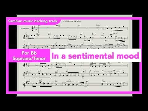 In a sentimental mood /backing track with the music sheet for Bb instruments #jazz