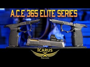 Icarus Precision - ACE 365 Elite Series