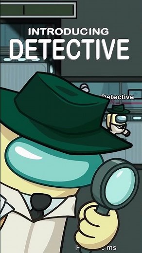 Among Us - New Crewmate Role: Detective