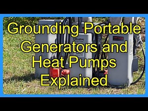 Grounding Portable Generators and Heat Pumps Explained