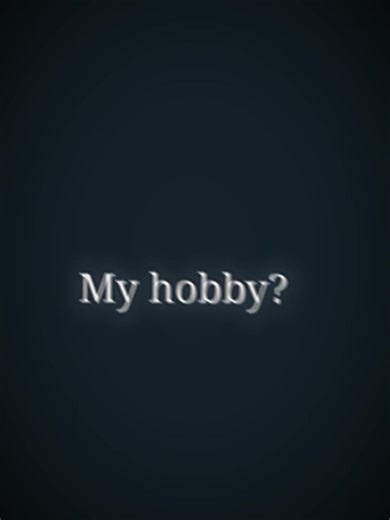 My hobby? #fypシ #fyp