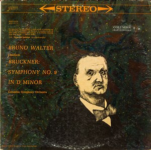 Bruckner - Bruno Walter, Columbia Symphony Orchestra - Symphony No. 9 In D Minor