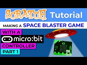 Scratch - How To Make a Space Blaster Game (Part 1)