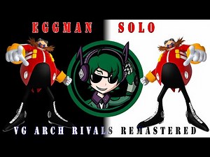 Sonic Medley - Eggman Solo [VG Arch Rivals Remastered Bonus Track]