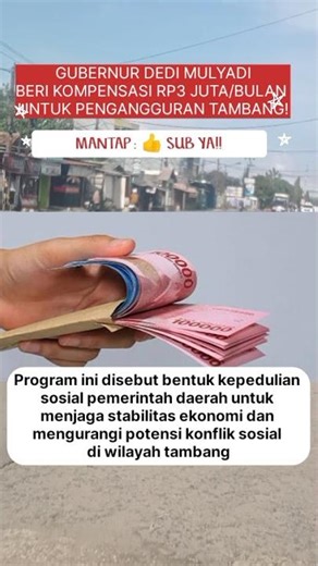 MANTAP👍 Gubernur Dedi MulyadiBeri Kompensasi Rp3 Juta/Bulan untuk Pengangguran Tambang! #news