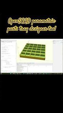 OpensCad parametric parts tray designer tool