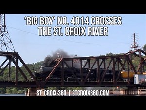 Big Boy Crossing the St Croix River