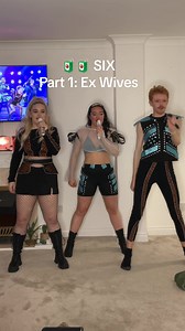 SIX The Musical: Part 1 - The Ex-Wives