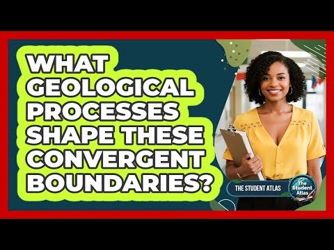 What Geological Processes Shape These Convergent Boundaries?