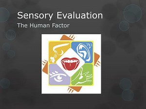 Sensory Evaluation - SlideServe
