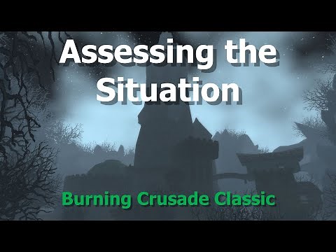 Assessing the Situation--Quest in Karazhan--TBC Classic