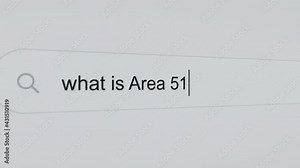 What is Area 51? - Pc screen internet browser search engine bar typing secret related question.