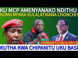 KU MCP AMENYANAKO NDITHU | KULALATIRANA MOPANDA MANTHA KUTHATU KWA MCP UKU