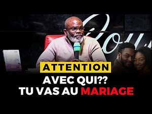Mariage Faites le Bon Choix / prophète Francis ngawala