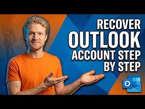 How To Recover Outlook Account [Step-By-Step Guide]