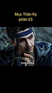 810K views · 14K reactions | Review phim Mục Thần Ký phần 53 Theo dõi để không bỏ lỡ những bộ phim hay Đội ngũ Ekip kênh sẽ luôn phục vụ và cập nhập và làm phim tốt nhất đem đến giây phút giải trí thư giãn cho mọi người #REVIEWPHIM24H #natranaohai #phimhoathinh3d #mucthanky #tayhanhky @nguoitheodoi @follwers Kênh 2 : Review phim 24h | Huyền My Boutique | Facebook