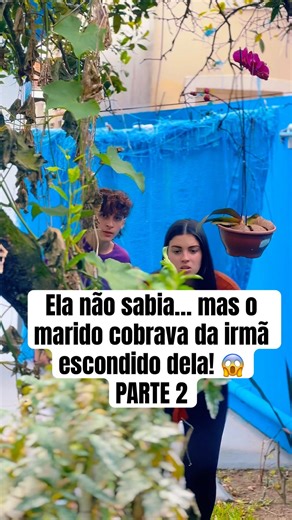 Ela não sabia… mas o marido cobrava da irmã escondido dela! 😱PARTE 2 #novela #novelinha