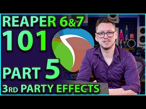 Reaper 101 Part 5:- Third Party Effects (VSTs, AU and more)